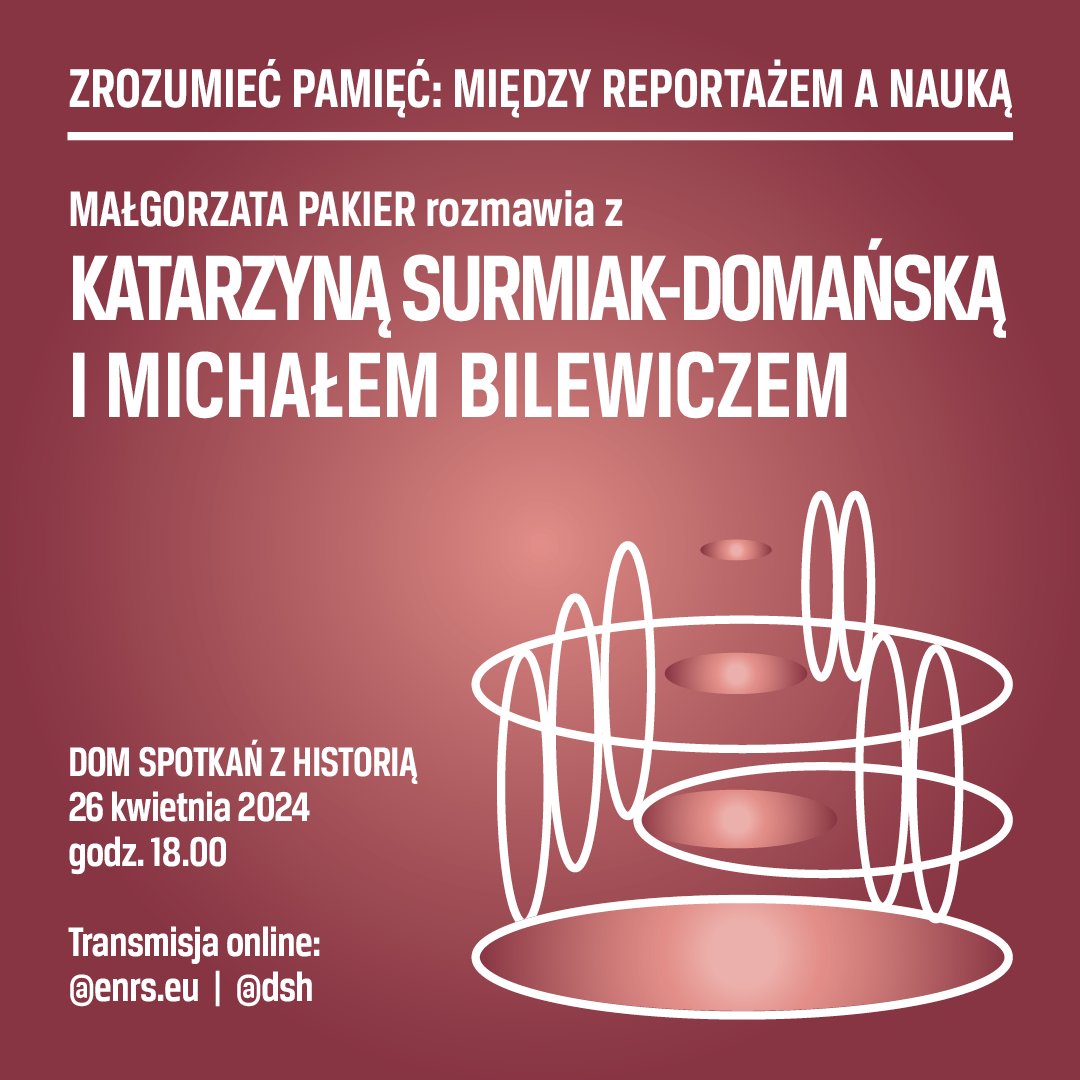 📣 On Friday is our fourth discussion within our “To Understand Memory” series! 💭 We will have the pleasure of having Katarzyna Surmiak-Domańska and Prof. Michał Bilewicz as our guest. 🔗 Read more here: enrs.eu/edition/zrozum…