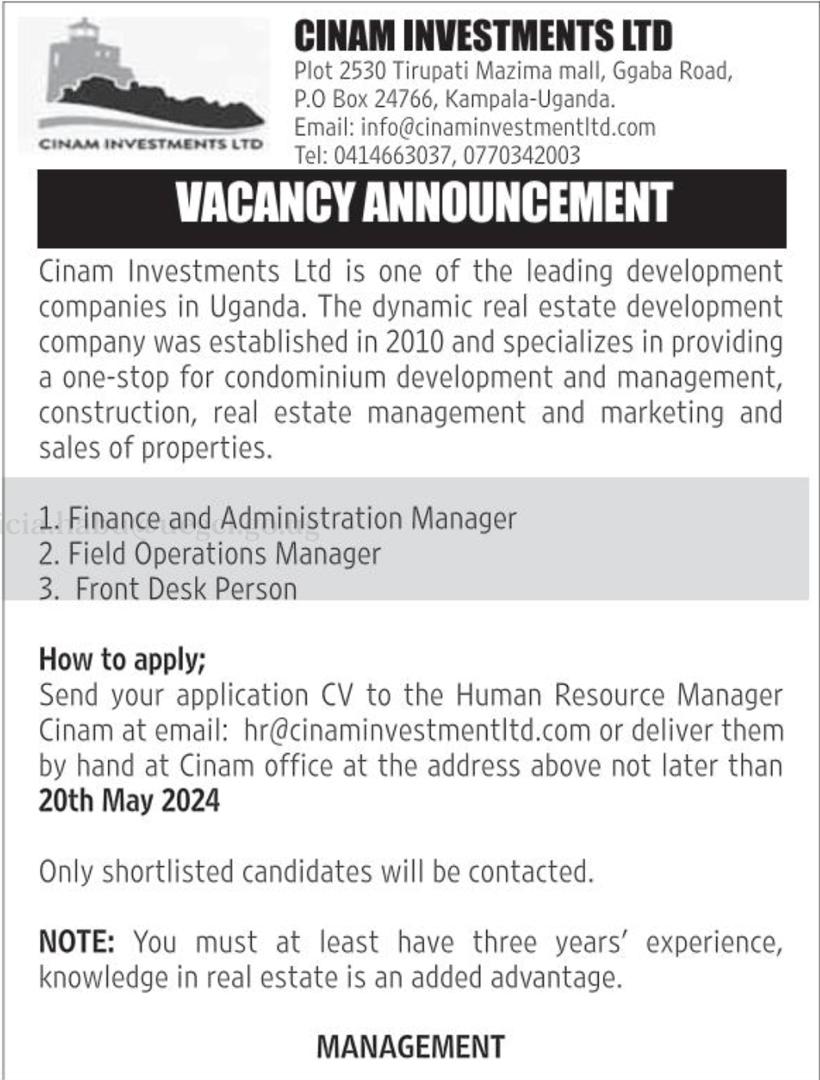 JOBALERT 🚨

CINAM Investments Limited is currently hiring.
Kindly apply or reshare with a friend.

#jobclinicug #jobs #ApplyNow #hiring #jobsinuganda #careers