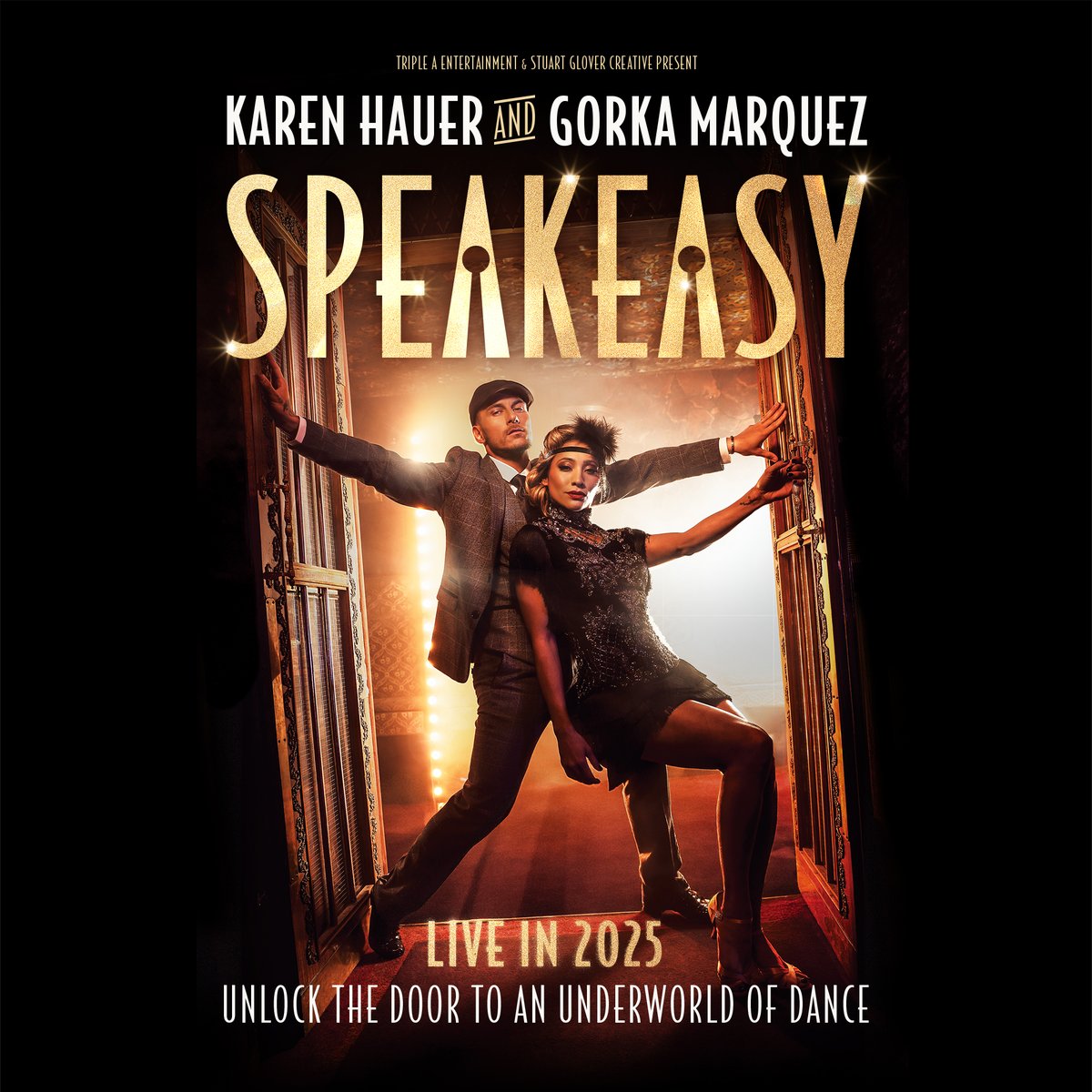 𝐍𝐞𝐰 𝐭𝐨𝐮𝐫 𝐟𝐨𝐫 𝟐𝟎𝟐𝟓! Speakeasy starring Karen Hauer & Gorka Marquez. Expect exhilarating live music and breath-taking choreography with Karen and Gorka’s newest offering, which follows their debut tour Firedance. Tickets on sale Fri 26 Apr, 10am!💫