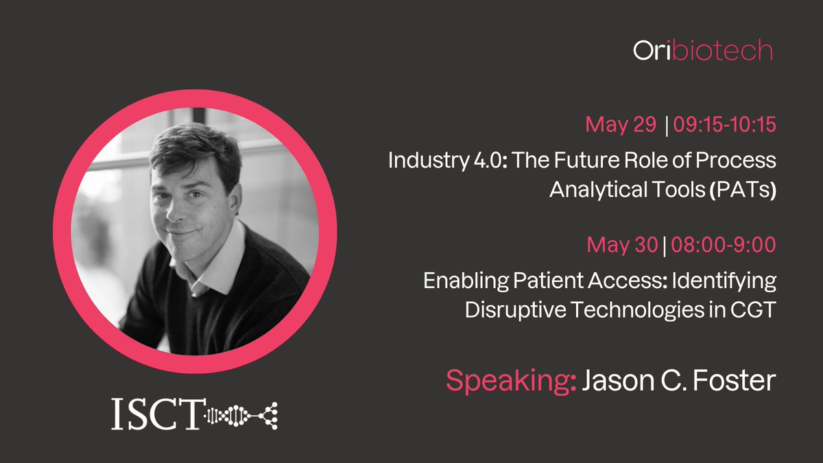 As well as launching our platform at @ISCTglobal, @Ori_JCFoster will be speaking on 2 other panels ⬇️

📍Wed 29th
💬 Industry 4.0: What is the Future Role of Process Analytical Tools?

📍Thurs 30th
💬 Enabling #PatientAccess: Identifying Disruptive Technologies in CGT