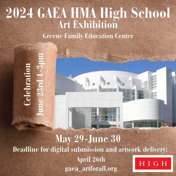 Digital entries for the GAEA HMA High School Art Exhibition are due by this Friday, April 26th. Physical entries must be delivered no later than May 3rd. Please contact Linn Zamora to coordinate delivery or pick up of artwork if necessary at Linn.Zamora@gcpsk12.org