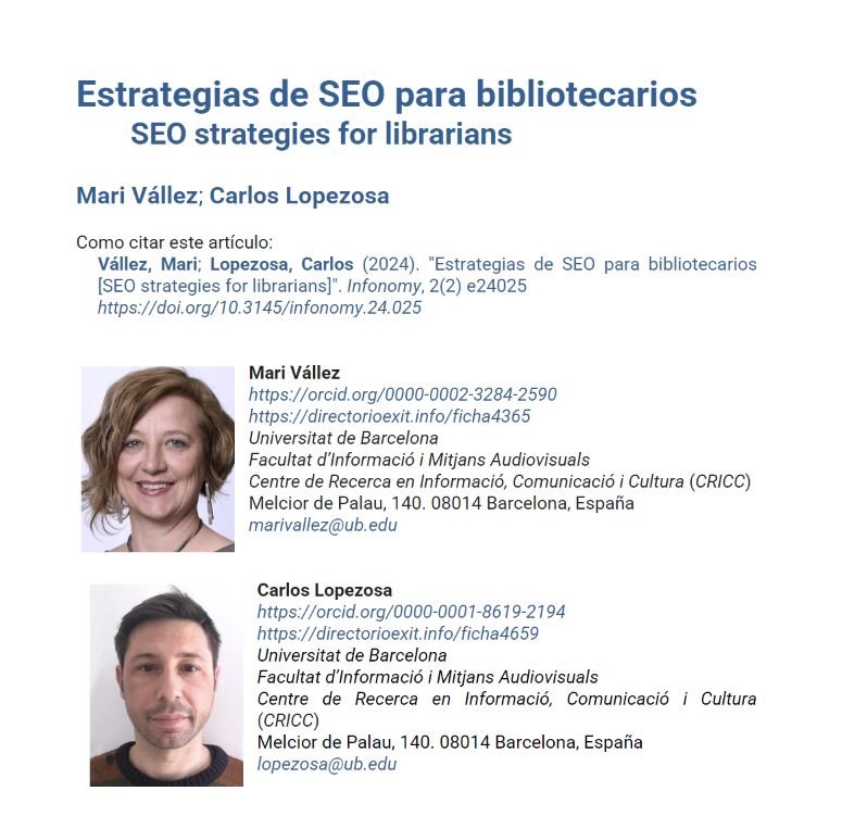 📢Nueva Publicación #CUVICOM 🎯Para bibliotecarios/as y profesionales de la información «Estrategias de SEO para bibliotecarios» de @mvallez y @CarlosLopezosa. Conoce cómo implementar estrategias de #SEO en las #bibliotecas. 🔗@revistainfonomy: doi.org/10.3145/infono…