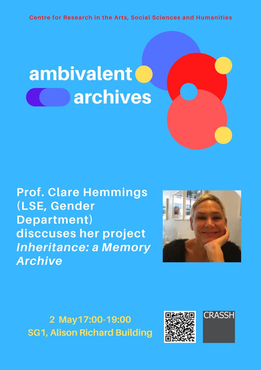 happening in 10 days: Professor Clare Hemmings to talk on 'Inheritance: a memory archive' 2 May 2024 | 17:00 - 19:00 | Room SG1, Alison Richard Building, 7 West Road, Cambridge Abstract and details here: crassh.cam.ac.uk/events/41103/