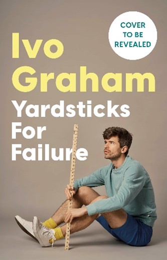 .@headlinepg has signed Yardsticks For Failure, the first book by 'apologetically posh' comedian @IvoGraham bookbrunch.co.uk/page/article-d… (£)