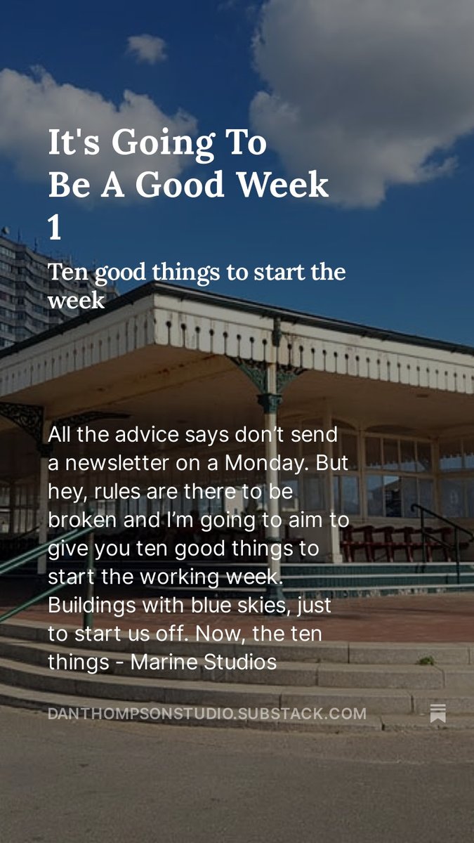 Only an idiot sends a newsletter on a Monday morning. So here you go, the first edition of the new weekly It's Going To Be A Good Week newsletter. Start your week with inspiring stories. danthompsonstudio.substack.com/p/its-going-to…