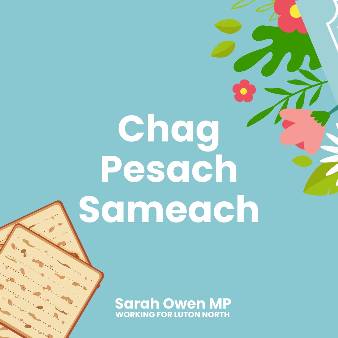 As Jewish communities in Luton North and across the UK prepare to commemorate Passover, I wish everyone observing Chag Sameach