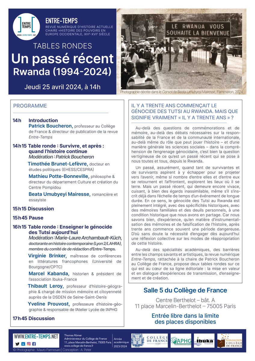 #histoire 🗓️Ce jeudi 25 avril, 14h-18h30, @cdf1530 : 👥Nous vous proposons 2 tables rondes sur les expériences de #transmission, d'#enseignement & de #création liées à la mémoire du génocide des Tutsi. Modération : Patrick Boucheron & @archambault_ml 👉entre-temps.net/un-passe-recen…