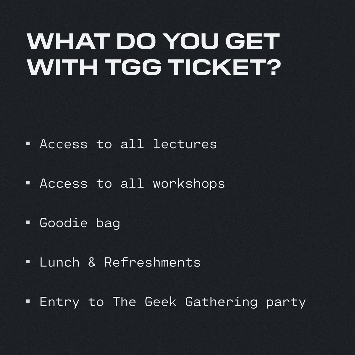 Still unsure whether you should come to this year's TGG? 🤔

Here's everything you get with The Geek Gathering ticket that could change your mind.

🎟️ Click the link and secure your spot now: 
thegeekgathering.org/tickets