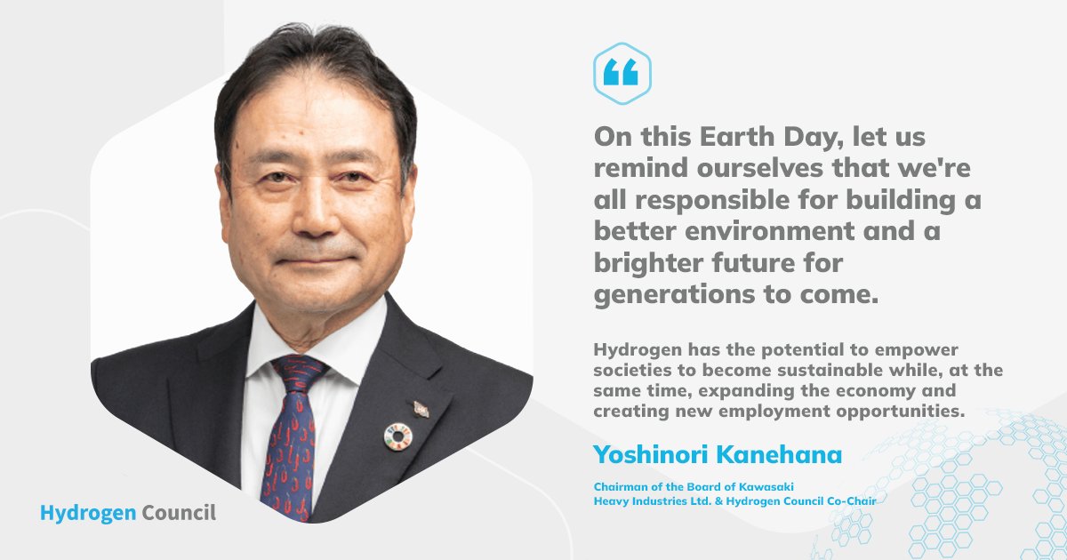 Happy #EarthDay! On this day, our Co-Chair Yoshinori Kanehana reminds us of the potential #hydrogen has to empower societies to become sustainable while, at the same time, expanding the economy and creating new employment opportunities.