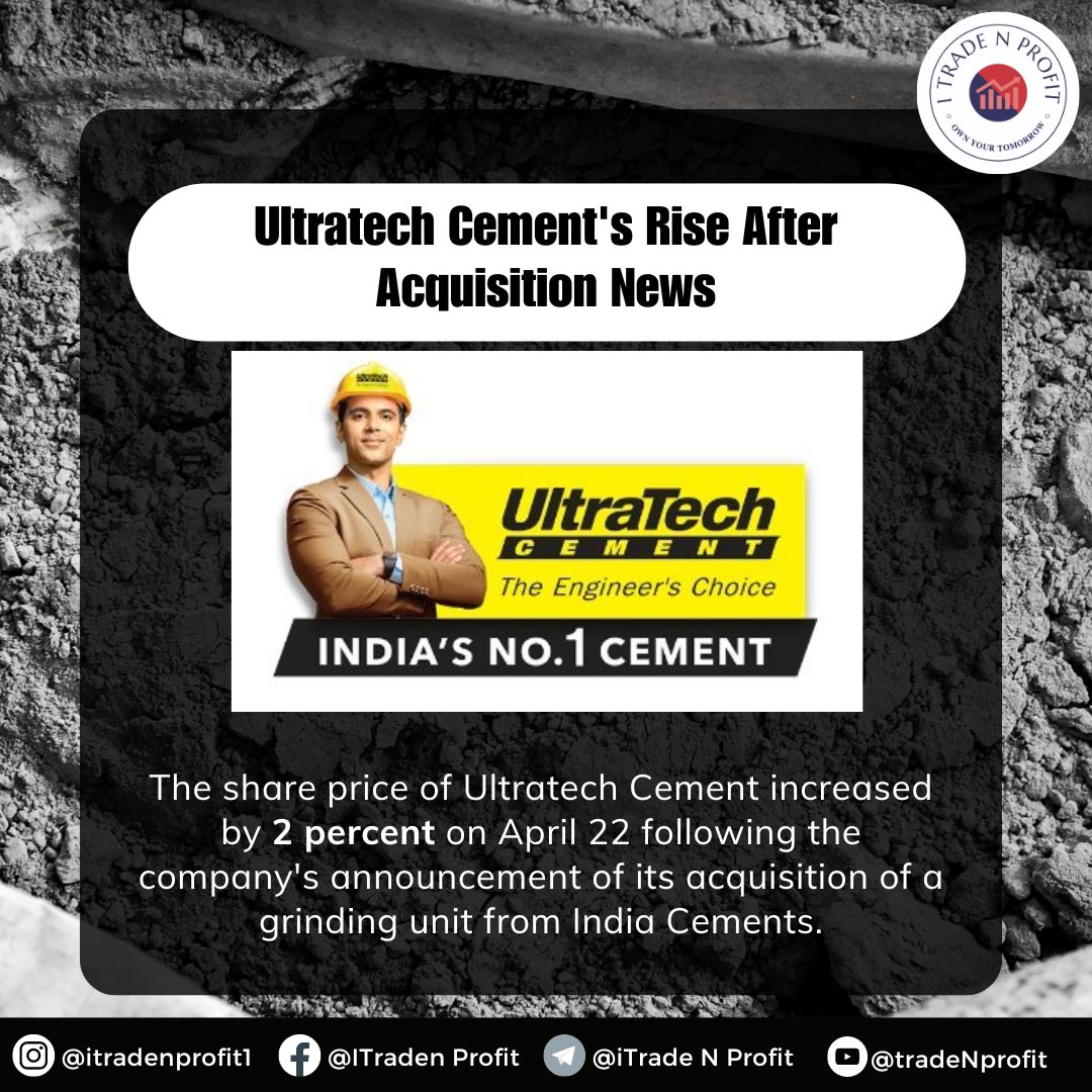 📈 Exciting news for Ultratech Cement! Their share price rose by 2% on April 22 after announcing the acquisition of a grinding unit from India Cements. 💼💰 #UltratechCement #StockMarket #Acquisition #Investment #FinancialNews