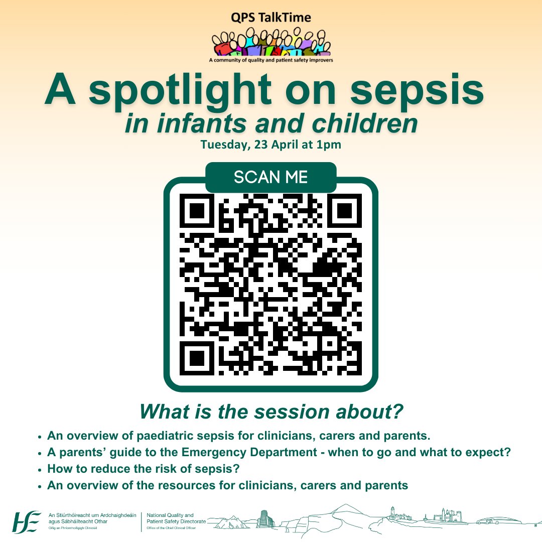 Do you know the signs and symptoms of sepsis❓❓ Join us on tomorrows QPS TalkTime when we focus on sepsis in infants and children. Register at this link ⬇️ www2.healthservice.hse.ie/organisation/n…