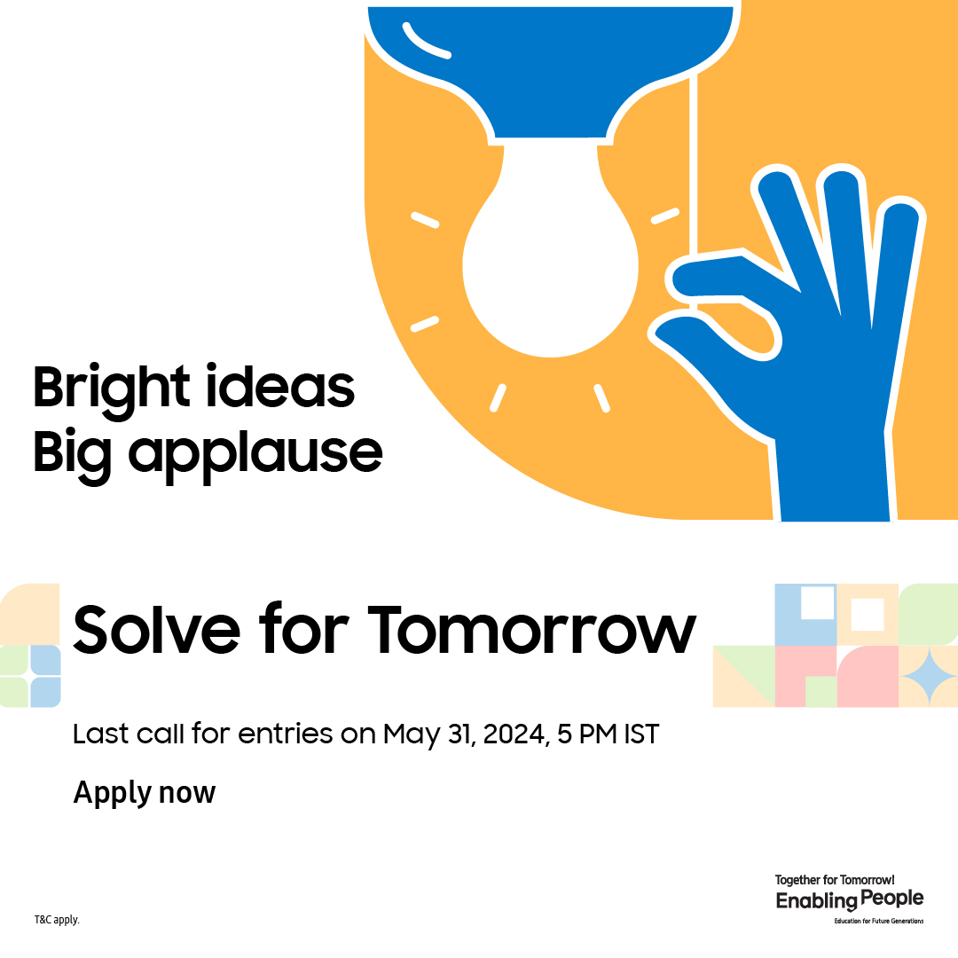 Feed your curiosity. Your big ideas can change the game. Let your passion out to Solve for Tomorrow.
Apply before May 31, 2024, 5 PM IST.

Apply now at: bit.ly/3PRzd8H.

#SFT_India_2024 #SolveForTomorrow #EnablingPeople #TogetherForTomorrow #Samsung