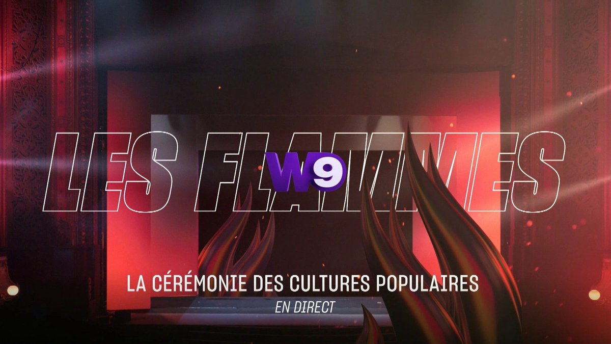 W9's tweet photo. Tout de suite, retrouvez la cérémonie des cultures populaires : #LesFlammes 🔥​ @FlammesAwards https://t.co/Nr6S6GbDW7