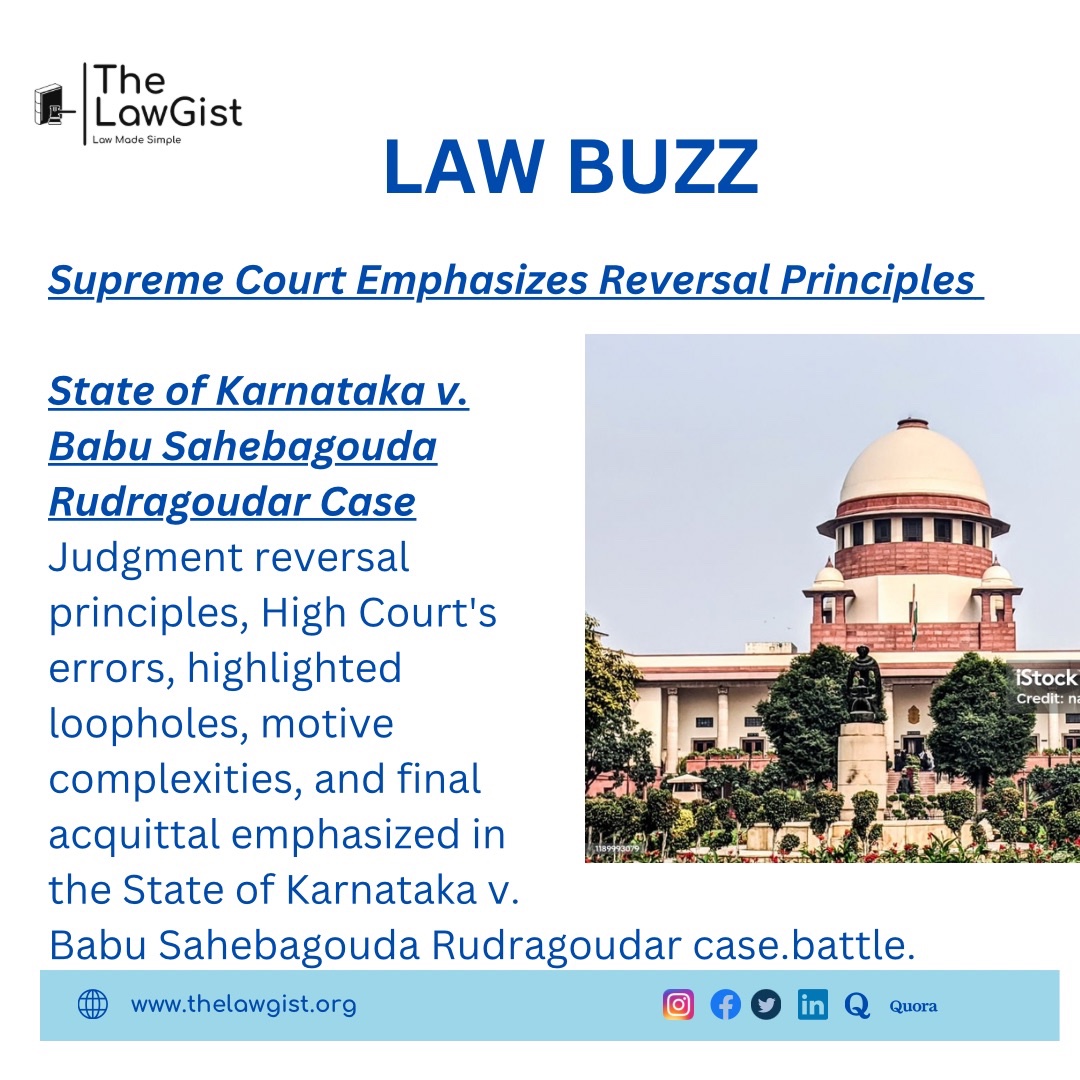 Supreme Court emphasizes reversal principles in State of Karnataka v. Babu Sahebagouda Rudragoudar case. ⚖️ #LegalJustice #SupremeCourtRuling #law #legal #judiciary #TheLawGist #SupremecourtofIndia

thelawgist.org/supreme-court-…