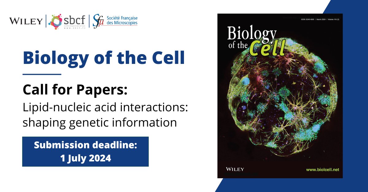 Submit your paper now to Biology of the Cell's Call for Papers on Lipid-nucleic acid interactions. 🔗ow.ly/HsN150RayOH