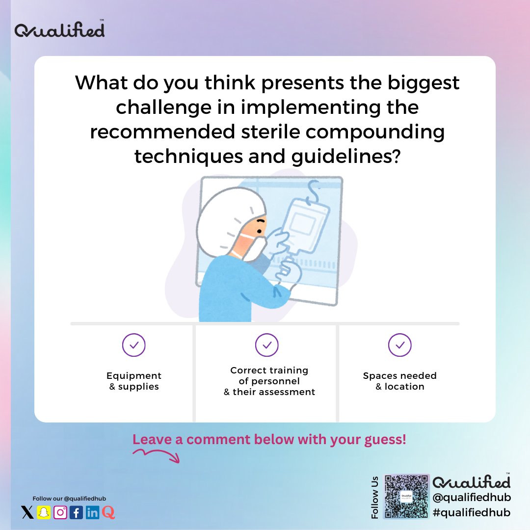 Qualifiedhub's tweet image. What do you think presents the biggest challenge in implementing the recommended sterile compounding techniques and guidelines?
Leave a comment below with your guess!
#sterilecompounding #aseptictechnique #pharmacy