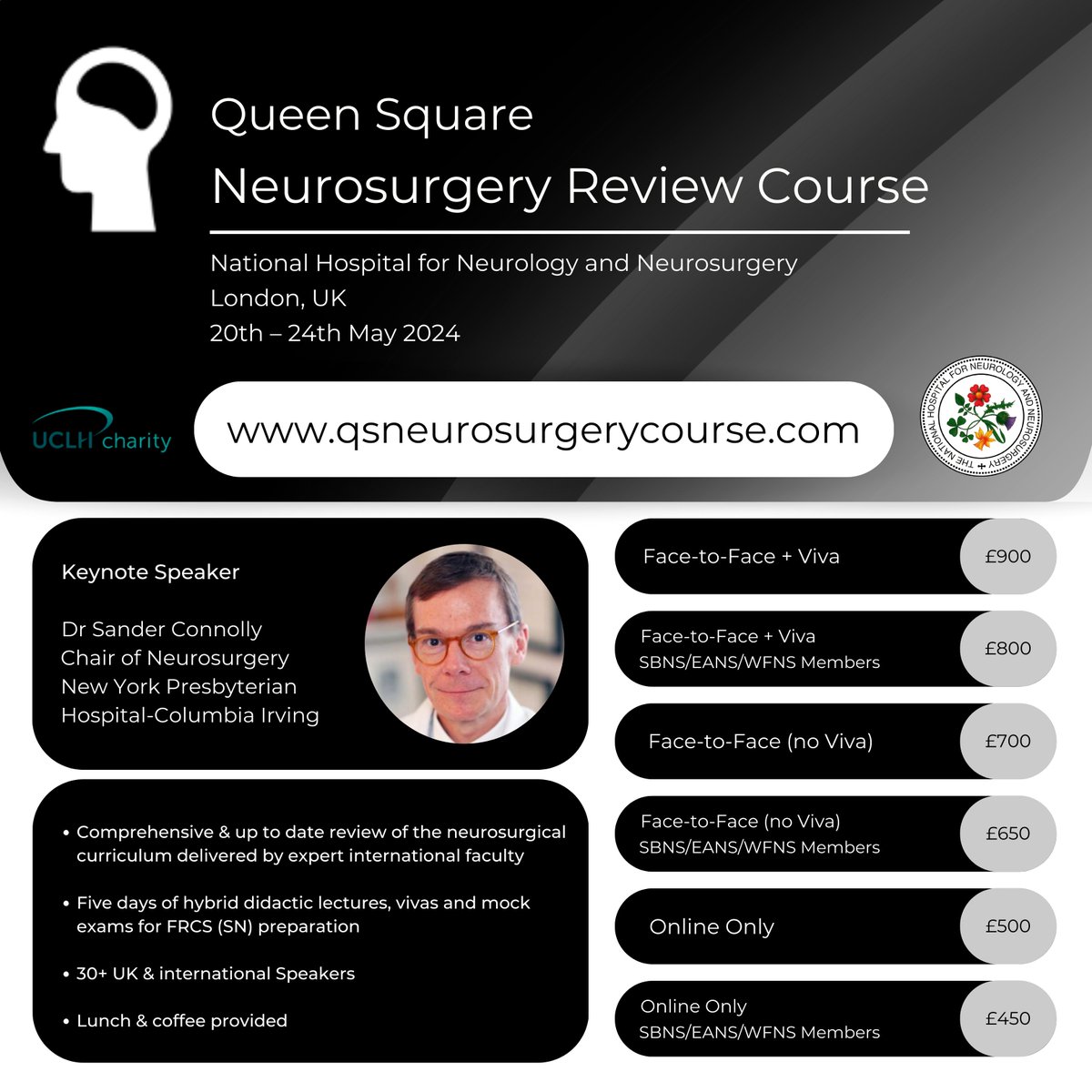 A comprehensive and up to date review of neurosurgery.

5 days of didactic lectures &amp; mock FRCS vivas, delivered in a hybrid format by expert international faculty.

Aimed at neurosurgical trainees and fellows of all grades. Ideal for FRCS exam preparation.

The Royal College of