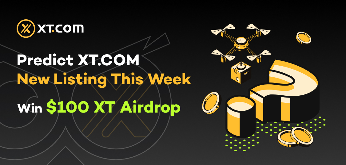 🎉 Can you guess how many new tokens will be listed on XT.COM by this Friday? 🚀 #XTRoyale #XTListing

❤️ Follow <a href="/XTexchange/">XT Exchange 🚀</a> &amp; <a href="/XT_updates/">XT Updates</a> &amp; <a href="/XTExchangecn/">XT中文频道</a>
❤️ RT, Like &amp; Tag 3 friends
❤️ Comment your predictions.

🌟$100 XT #Airdrop for ONLY 1 winner who guesses