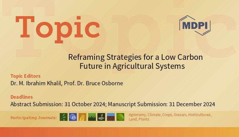 LifesciMdpi's tweet image. ⭐️New MDPI Topic⭐️
Reframing Strategies for a #LowCarbon Future in #AgriculturalSystems
⏰Manuscript submission deadline: 31 December 2024   
🔗mdpi.com/topics/1SJV266…
@Agronomy_Mdpi
@Plants_MDPI
@Crops_MDPI
@climate_MDPI
@GrassesMDPI 
@Horticul_MDPI 
@LandMdpi