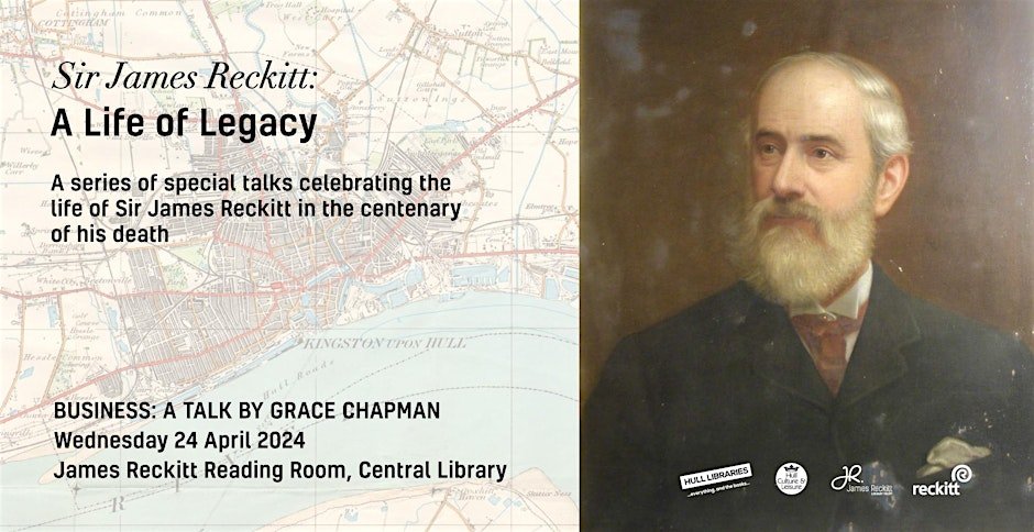 Join us for the 2nd talk in the Life of Legacy series, with Grace Chapman from Reckitt Heritage, exploring how Sir James Reckitt & brother Francis built a business that's grown from its original home in Hull to a multinational organisation Wed 24/4 2pm eventbrite.co.uk/e/life-of-lega…