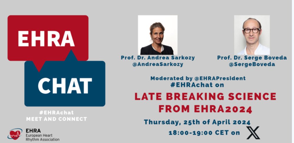 On 25 April at 6 PM #EHRAchat with Andrea Sarkozy and Serge Boveda on Late Breaking Science #EHRA2024. How to join: Follow @EHRAPresident and #EHRAchat Post questions and discuss by using #EHRAChat Reply to posts from @EHRAPresident and fellow colleagues with #EHRAchat