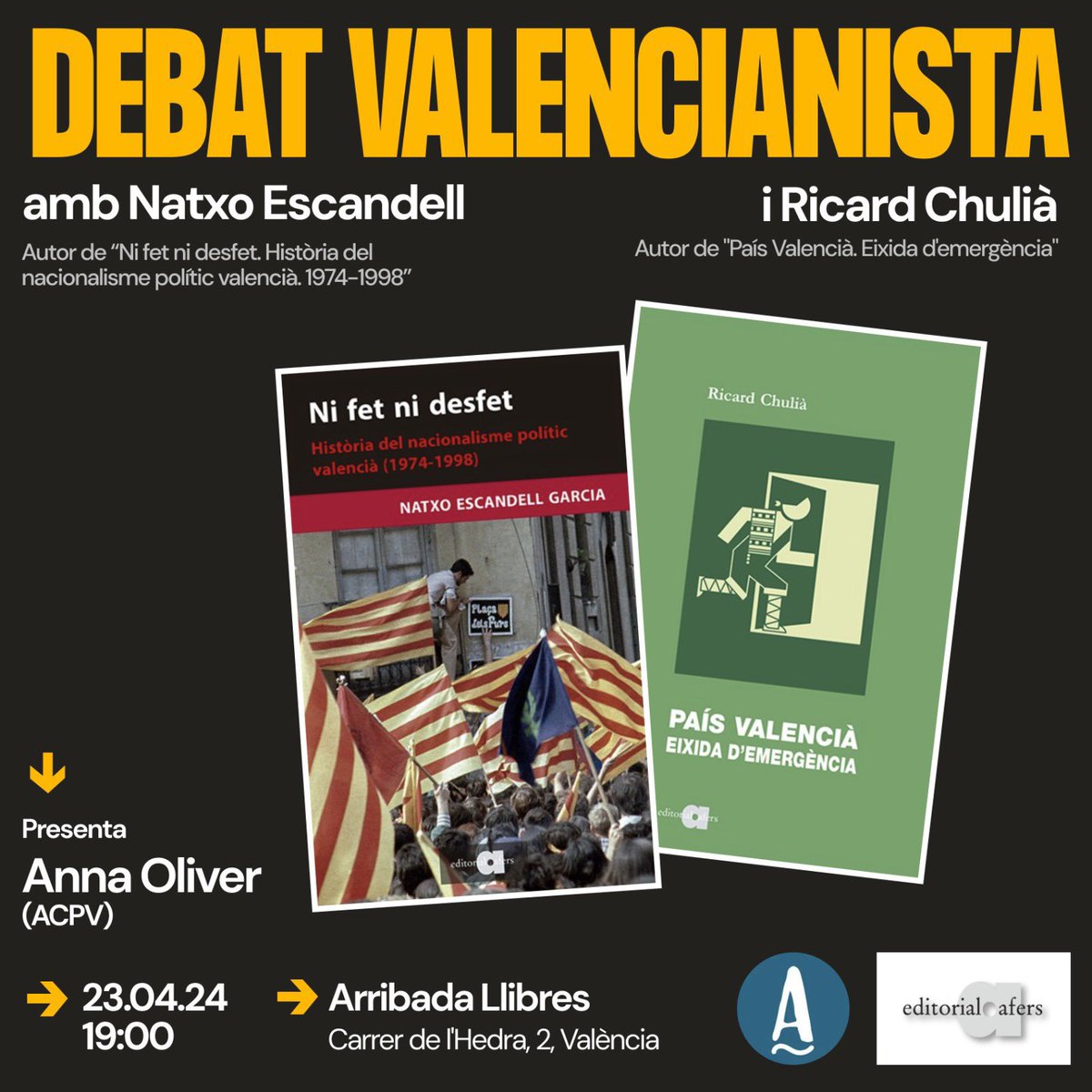 Demà dimarts a una de les millors llibreries de la ciutat de València: @ArribadaLlibres. Estarem @RicardChulia (@EmergenciaPV) i jo conversant amb @OBorrasAnna (@AccioCulturalPV) sobre els nostres llibres. Passat i futur del nacionalisme. A les 19h! Akelarreeeee!