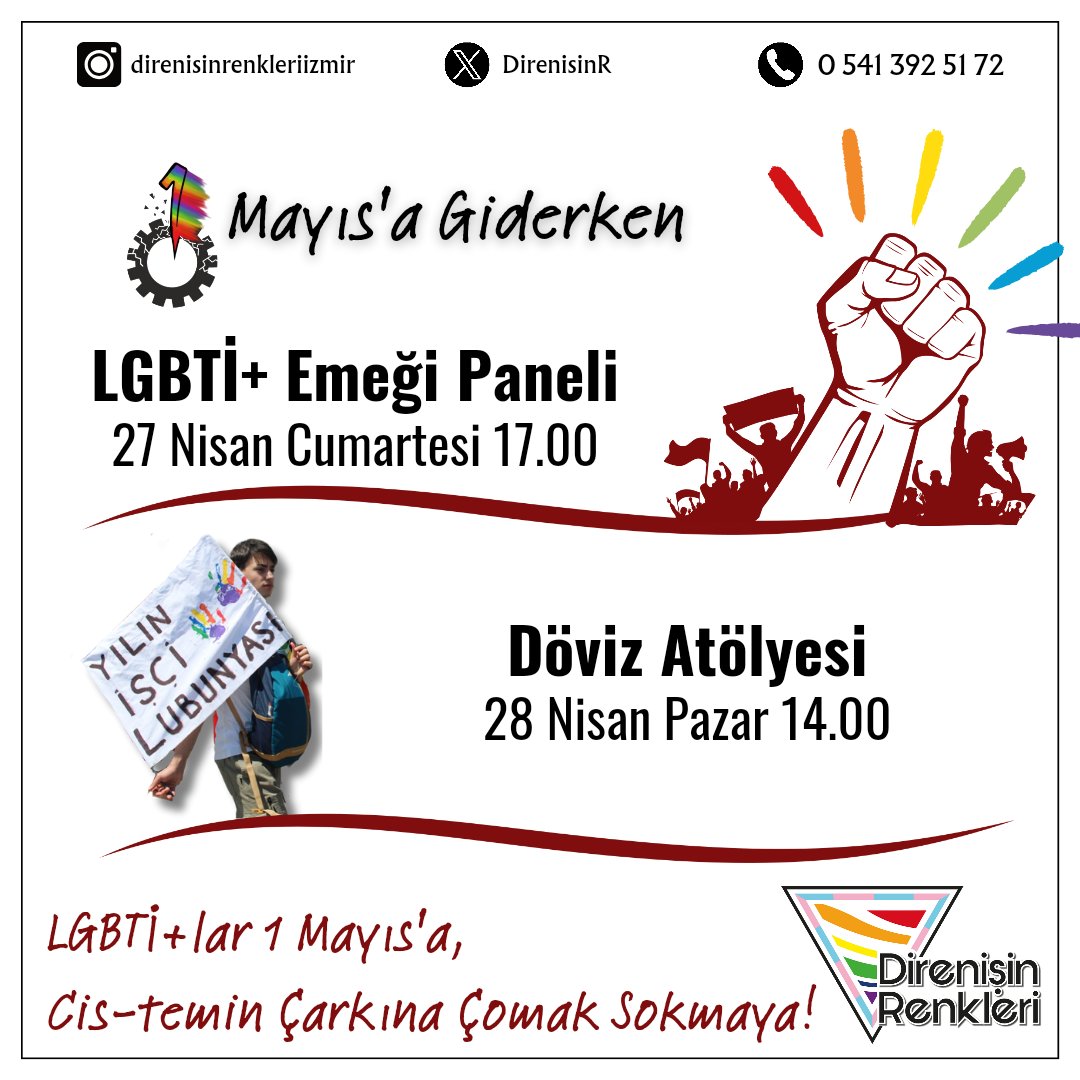 📍İzmir 1 Mayıs'a giderken LGBTİ+ Emeği Paneli ve Döviz Atölyesinde buluşuyoruz. 🥳🔥 Bizi yok sayan, okurken çalışmak zorunda bırakan, çalışırken sömüren, mobbing uygulayan bu sistemi değiştirmek; Cis-temin Çarkına Çomak Sokmak İçin 1 Mayıs'a gidiyoruz! Sen de gel 🥹🌈