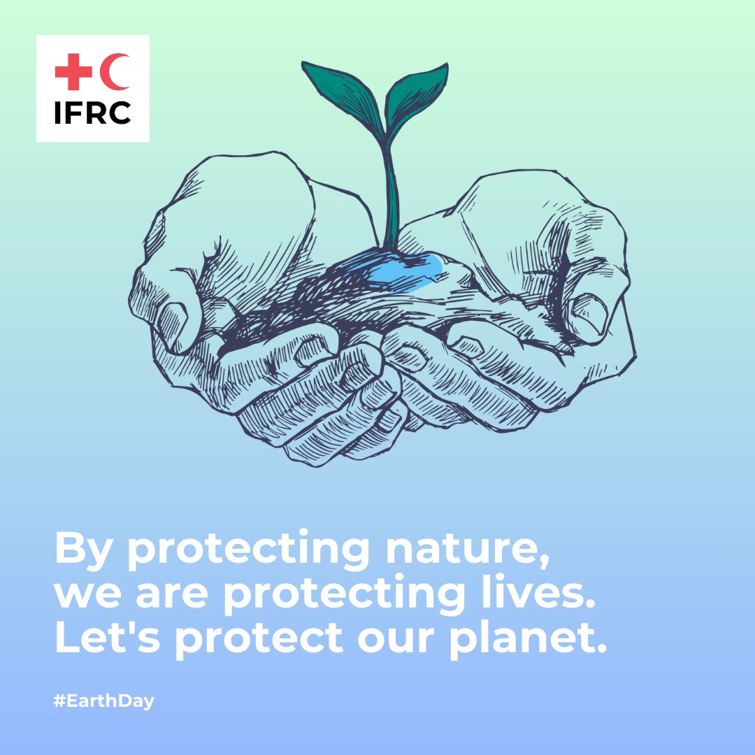 Today is #EarthDay. There is no greater threat facing humanity than the climate and environmental crises and within the IFRC, there is no greater priority. By protecting nature, we are protecting lives. Let's protect our planet.
