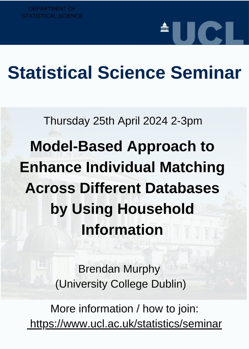 This week's Departmental seminar will be given by Brendan Murphy (University College Dublin). Time and date: Thursday 25th April 2-3pm In-person location: 1-19 Torrington Place, B09 Link to join online: contact ( stats-seminars-join@ucl.ac.uk )