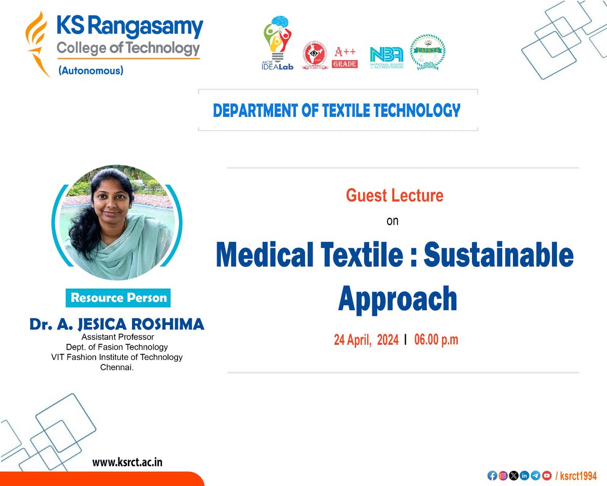 Expert Talk!

#ksrct1994 Department of #TextileTechnology, #TAFETA (A Student Association) organizes a #guest lecture on the topic '#Medical Textile : #Sustainable Approach” on 24.04.2024 (Wednesday), 06.00 p.m.