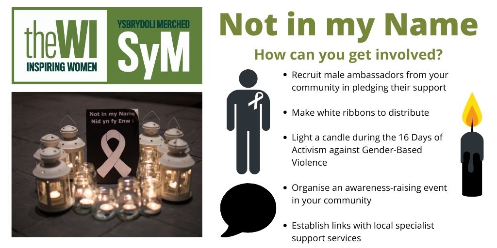 Resources are available on My WI to support members to take part in our Not in my Name campaign with @JoyceWatsonmsas. Not in my Name aims to raise awareness of violence against women and recruit male ambassadors to make the #WhiteRibbon promise. mywi.thewi.org.uk/wales/nfwi-wal…