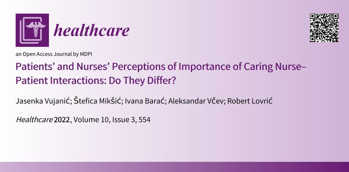 📢#Recommendedpaper

'#Patients’ and #Nurses’ Perceptions of Importance of  #Caring Nurse–Patient Interactions: Do They Differ?' by Jasenka Vujanić et al.

📌Find the full paper here: mdpi.com/2227-9032/10/3…