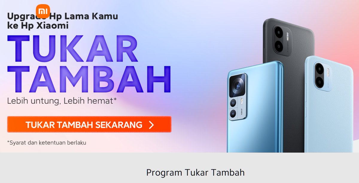 bennysk17's tweet photo. @XiaomiIndonesia Apakah program TUKAR TAMBAH spt gambar dibawah ini berlaku? https://t.co/p0NrWO1Ri0