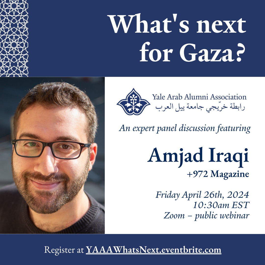 Omar Christidis (@omarchr) on Twitter photo What's next for Gaza? Attend our expert panel discussion and analysis this Friday, organized by
<a href="/yalearabalumni/">Yale Arab Alumni</a>, featuring
<a href="/aj_iraqi/">Amjad Iraqi</a> <a href="/elgindy_/">Khaled Elgindy</a> <a href="/nadimhoury/">Nadim Houry</a>
moderated by <a href="/AlOraibi/">Mina Al-Oraibi</a>, Editor in Chief of <a href="/TheNationalNews/">The National</a>. Register at YAAAWhatsNext.eventbrite.com What's next for Gaza? Attend our expert panel discussion and analysis this Friday, organized by
<a href="/yalearabalumni/">Yale Arab Alumni</a>, featuring
<a href="/aj_iraqi/">Amjad Iraqi</a> <a href="/elgindy_/">Khaled Elgindy</a> <a href="/nadimhoury/">Nadim Houry</a>
moderated by <a href="/AlOraibi/">Mina Al-Oraibi</a>, Editor in Chief of <a href="/TheNationalNews/">The National</a>. Register at YAAAWhatsNext.eventbrite.com
