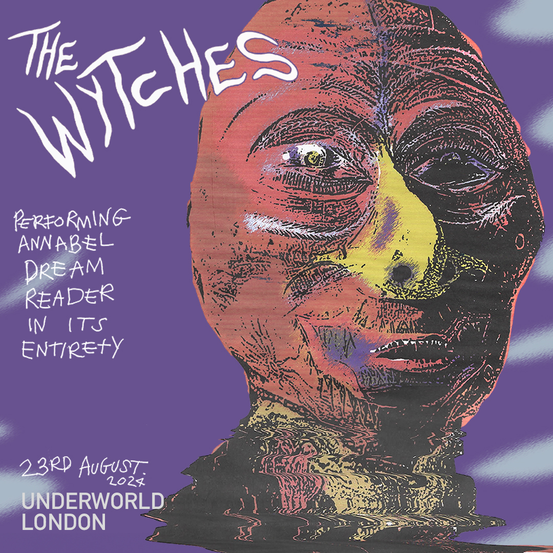 On Sale Friday! 🔥 Explosive slick-surf garage-rock outfit @TheWytches - performing #AnnabelDreamReader in its entirety, live at @TheUnderworld, Fri 23 August. 🎟️ tinyurl.com/nhfe5nvj 🎶 spoti.fi/3dIotnj Presented by @LiveNationUK