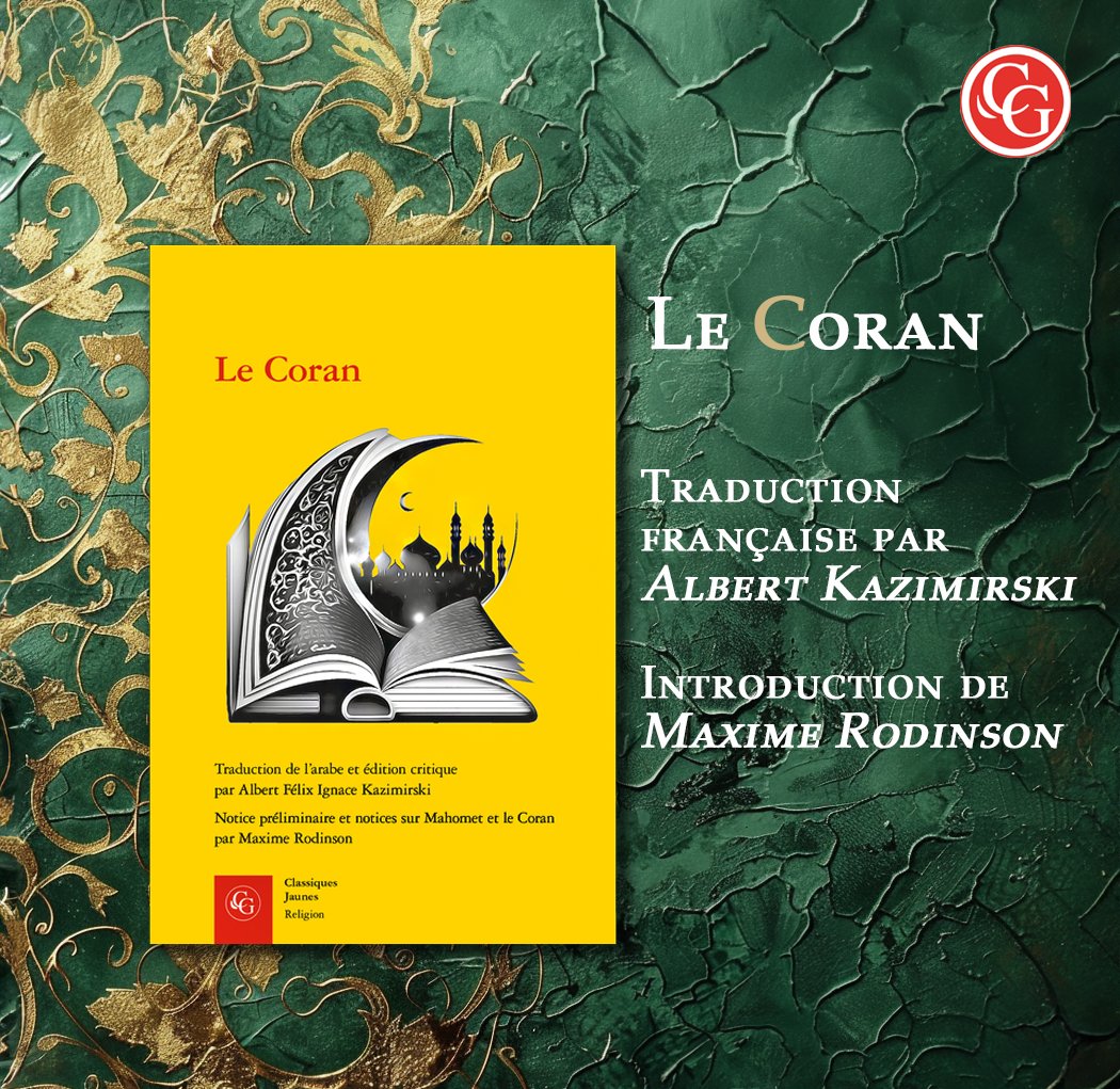 Nous rendons de nouveau disponible en Poche, dans une édition introduite par Maxime Rodinson, la remarquable traduction française du « #Coran » par Albert Kazimirski. Elle connut un grand succès dès 1840 du fait de l'attention particulière qu'elle sut porter à la langue poétique…