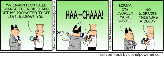 Workplace dynamics
#fromTheArchives #11YearsAgo #dilbert #dotnetpowered #comic #comicstrip