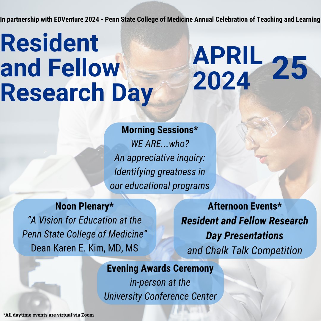 REMINDER: the GME Resident/Fellow Research Day will be held in conjunction with EdVenture, the @pennsthershey College of Medicine Annual Celebration of Teaching and Learning on April 25, 2024 via Zoom. ⁠More Info & Registration: pennstatehershey.tfaforms.net/641