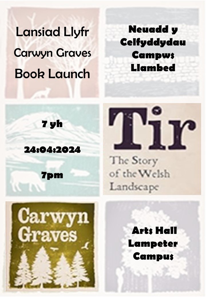 📚Don't forget about @carwyn_graves's book launch: 'Tir: The Story of the Welsh Landscape' in the Arts Hall on @UWTSDLampeter campus on Wednesday at 7 pm. A warm welcome to all!