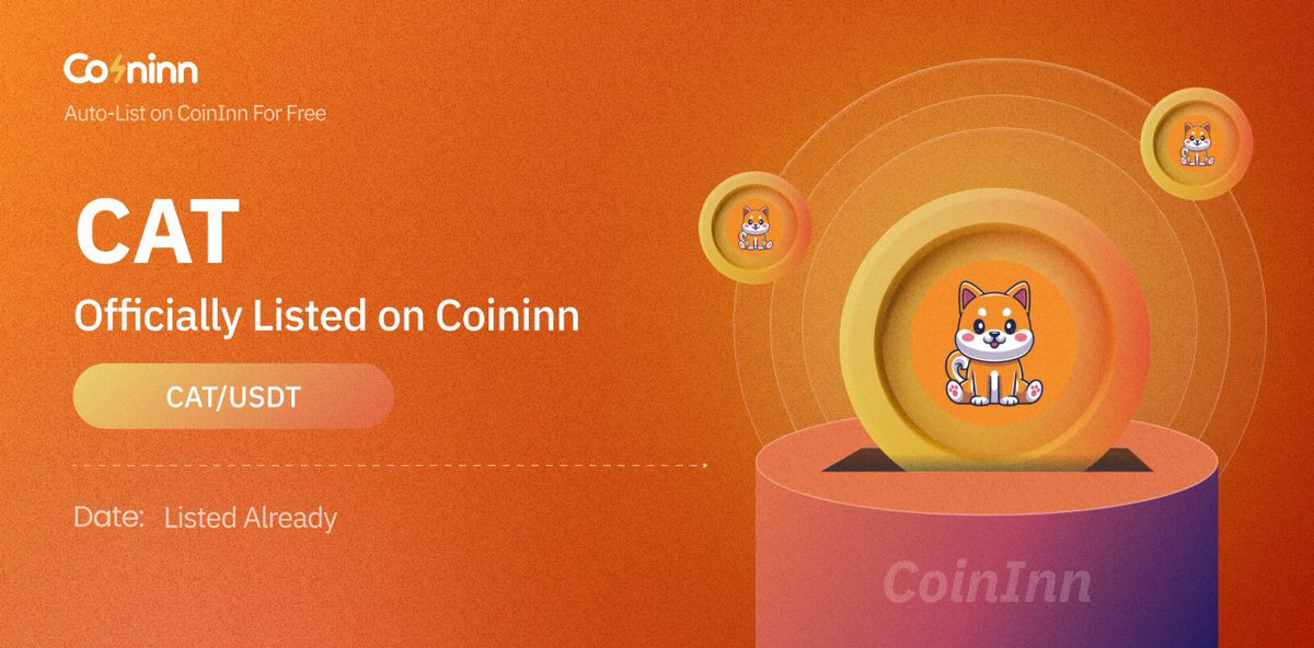 coin_inn's tweet photo. 🔥 https://t.co/Huyf7ff6jN New Listing: $CAT
@catinu2023 🚀

💰 Trading Pair $CAT / $USDT
🎯 Supported Network: BEP20
📈 Trade: https://t.co/05qEOXvGoH

📌 List your own token: https://t.co/8TJl4oRyrk
#BEP20 #CAT #Coininn #Cryptocurency https://t.co/cS8OuJGyFr
