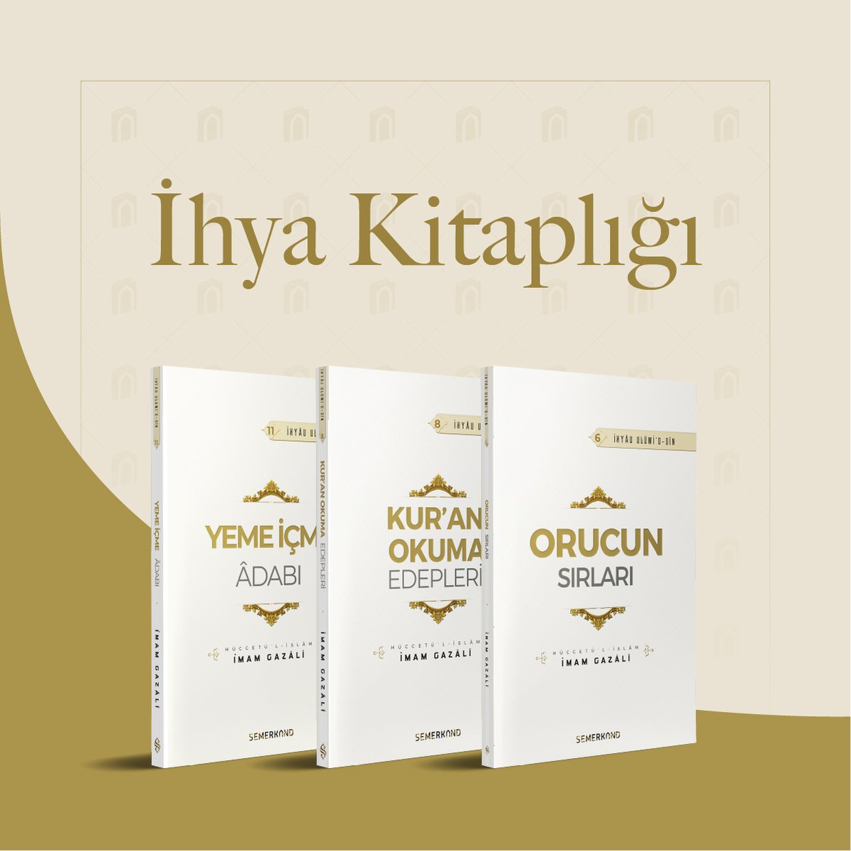 İHYA KİTAPLIĞI Gazali Klasikleri kategorisindeki birbirinden değerli eserler bu kitaplıkta... semerkandkitap.com/kategori/gazal… İYİ OKUR, İYİ KİTAP OKUR #ihya #kitaplık #tasavvuf #ahlak #ilim #irfan #hikmet #sohbet #kitap #semerkandkitap #iyiokuriyikitapokur