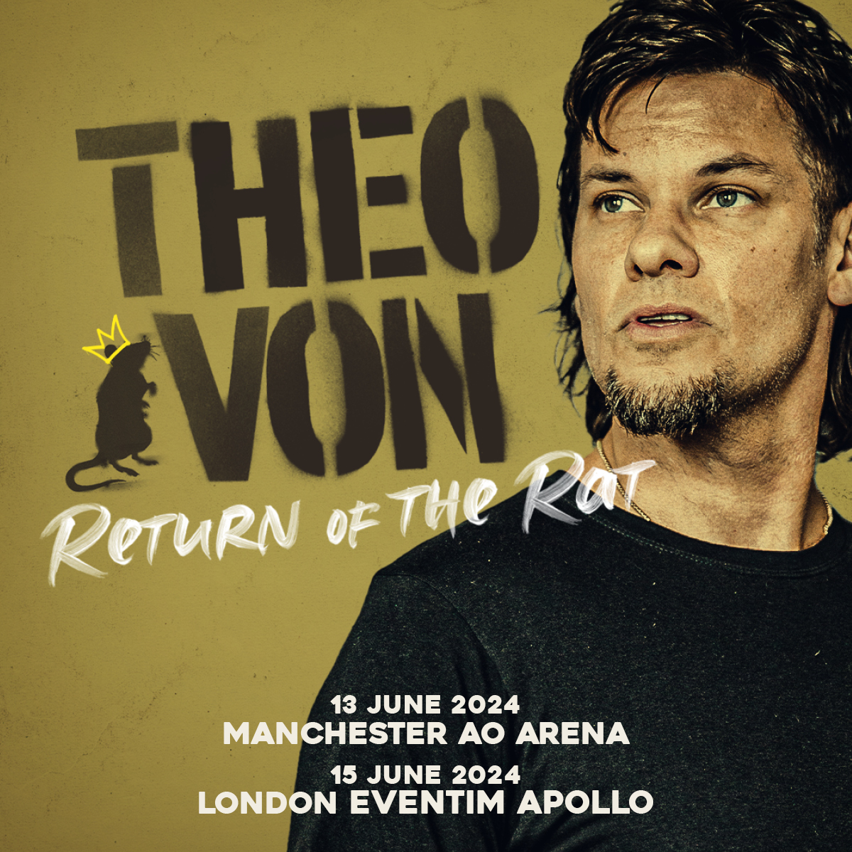 TICKETS NOW ON SALE! 🌟 THEO VON: RETURN OF THE RAT ‼️  @TheoVon brings his highly rated 'Return of the Rat' Tour to Manchester this summer, stopping by the AO Arena on Thursday 13th June 2024. 
 Tickets on sale here 🎟️ tinyurl.com/46n3deh5