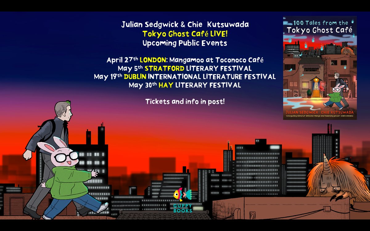 Tokyo Ghost Cafe LIVE!! @chitanchitan and I will be appearing soon in London, Stratford, Dublin and Hay - talking and drawing #manga and prose #yokai #japaneseghosts and more. All details and tickets at juliansedgwick.co.uk/Events/ Thank you! @guppybooks
