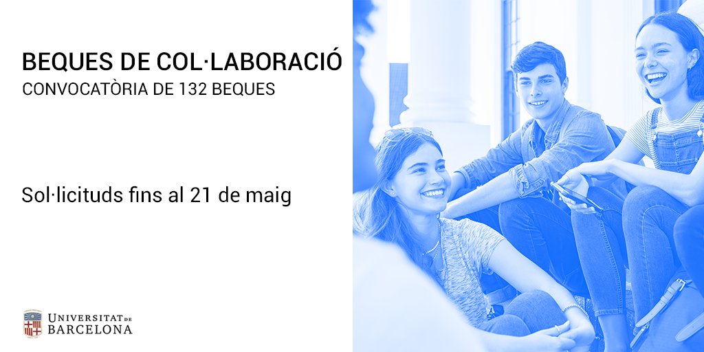 UniBarcelona's tweet photo. #BequesUB | 📢 Atenció! Oberta la convocatòria de 132 beques de col·laboració amb la #UniBarcelona
🙋♂️🙋♀️ Adreçades a estudiants de grau o de màster de la UB o dels seus centres adscrits
🖥️ Sol·licituds a través de la seu electrònica
📆 Fins al 21.05
🔗 https://t.co/z15nsx31Az https://t.co/D01SXo9hpQ