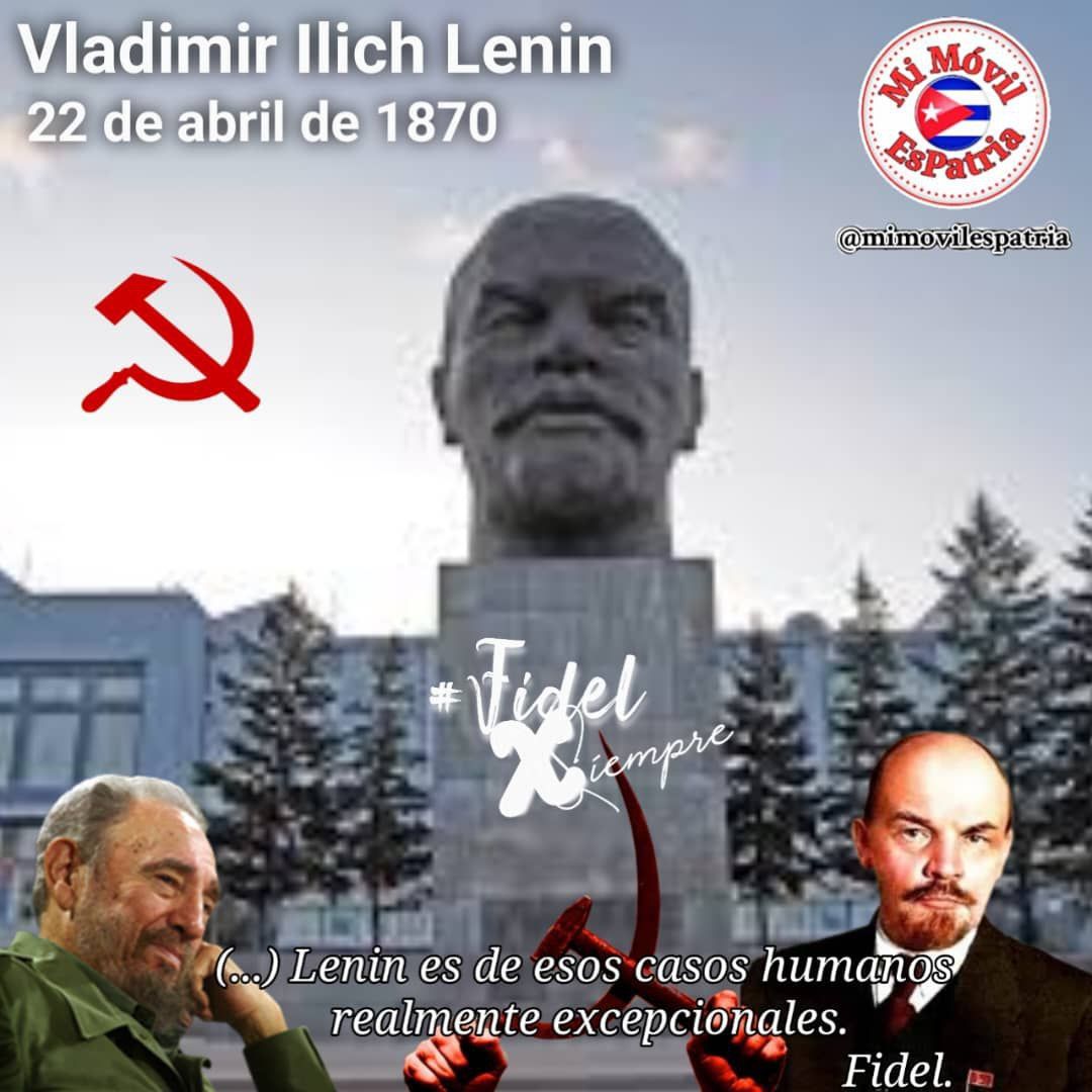 Aniversario 154 del natalicio de Lenin.                                                                  #TenemosMemoria #CubaPorLaPaz