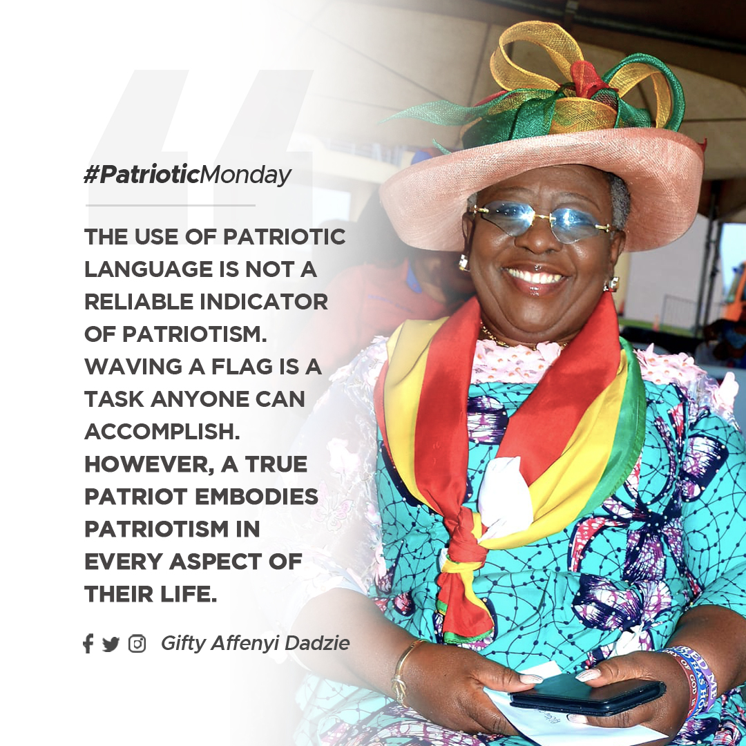 The use of patriotic language is not a reliable indicator of patriotism. Waving a flag is a task anyone can accomplish. However, a true patriot embodies patriotism in every aspect of their life.

#GiftyAffenyiDadzie
#quotes
#patriotic
#womenleadership
#womanoffaith