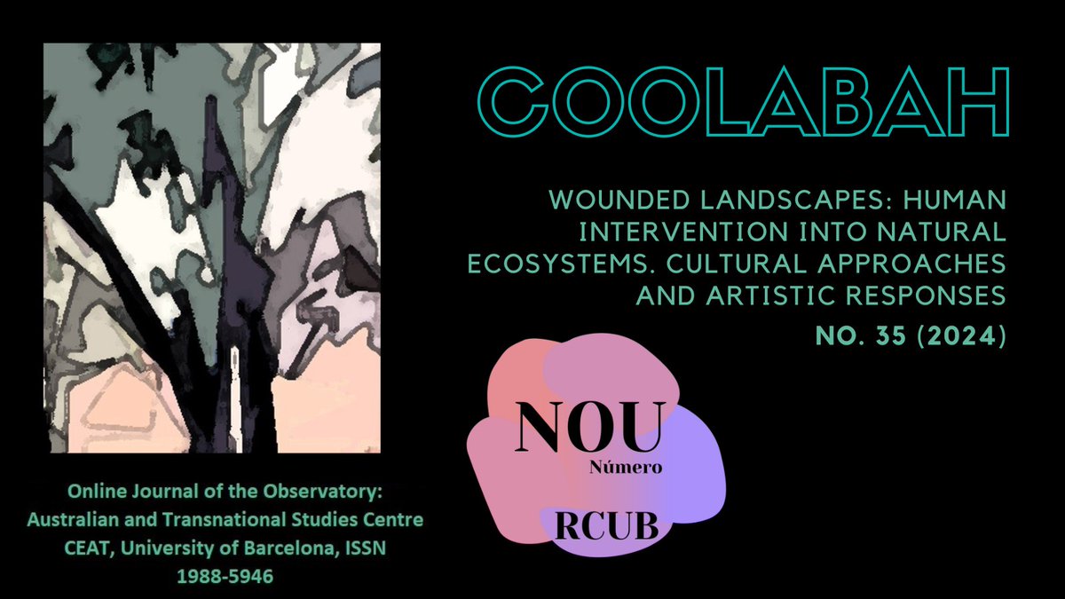 👉🏿#NouNúmero a #RCUB: 🌆Núm. 35 (2024) de la revista Coolabah 🌄 Wounded landscapes: Human intervention into natural ecosystems. Cultural approaches and artistic responses 🗓️Publicat el 19/03/2024 🔗revistes.ub.edu/index.php/cool…