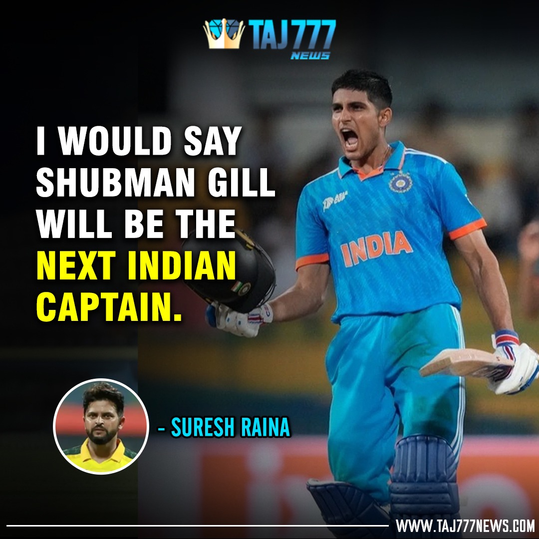 Suresh Raina has expressed his support for Gill to potentially become India's next captain after Rohit Sharma.

#taj777news #sureshraina #ShubmanGill #cricket #Gill #cricketupdate