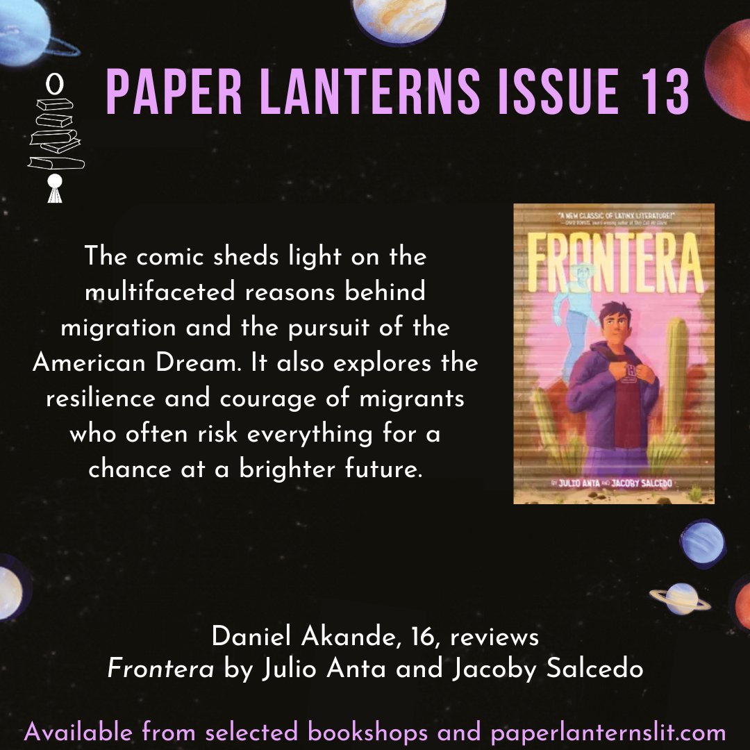 Daniel Akande reviews the graphic novel 'Frontera' by Julio Anta and Jacoby Salcedo. Check out the full review on our website, where you can also find a great selection of book reviews by teen reviewers: paperlanternslit.com/frontera-by-ju…
