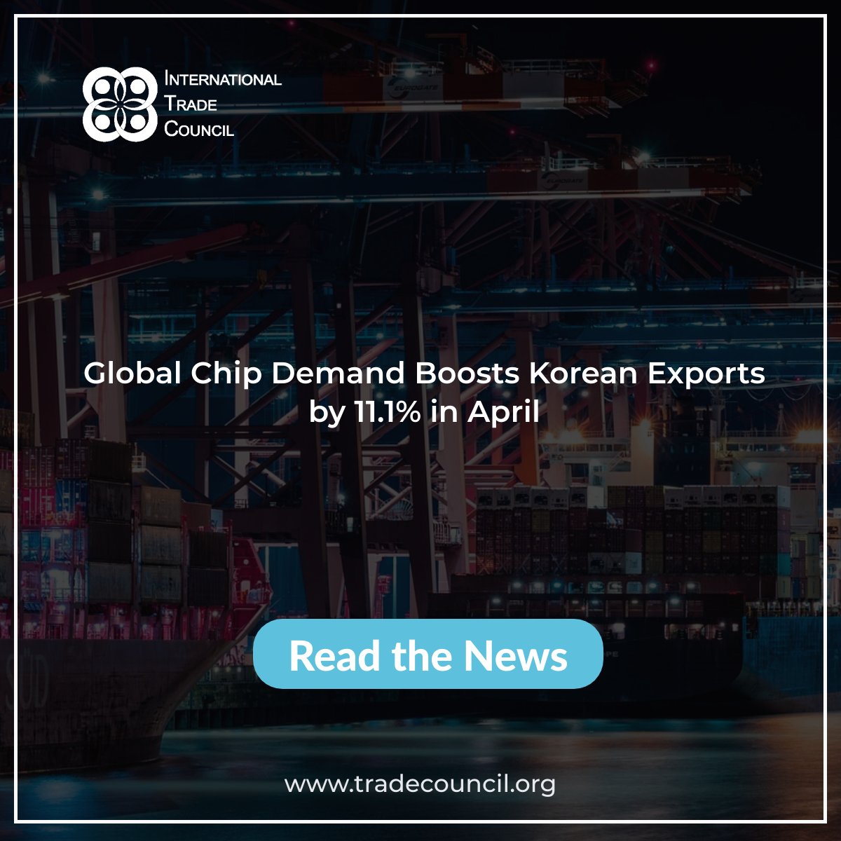 Global Chip Demand Boosts Korean Exports by 11.1% in April
Read The News: tradecouncil.org/global-chip-de…
#ITCNewsUpdates #BreakingNews #GlobalTrade #ChipDemand #ExportGrowth #EconomicRecovery #NewsUpdate